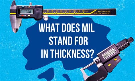 mil thickness measuring|how thick is 5 mils.